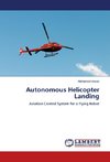 Autonomous Helicopter Landing