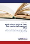 Agricultural Residue: Corn Cob-a potential source of Silica