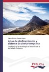 Atlas de deslizamientos y sistema de alerta temprana