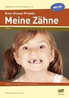 Erste-Klasse-Projekt: Meine Zähne