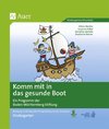 Komm mit in das gesunde Boot -  Kindergarten