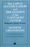 The Law of Accumulation and Breakdown of the Capitalist System