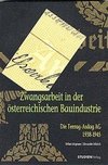 Zwangsarbeit in der österreichischen Bauindustrie