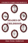 Shades of Childhood