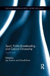 Scherer, J: Sport, Public Broadcasting, and Cultural Citizen