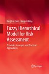 Fuzzy Hierarchical Model for Risk Assessment