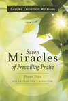 Seven Miracles of Prevailing Praise