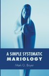 A Simple Systematic Mariology