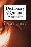 Cook, E: Dictionary of Qumran Aramaic