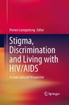 Stigma, Discrimination and Living with HIV/AIDS