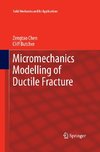 Micromechanics Modelling of Ductile Fracture