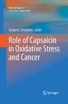 Role of Capsaicin in Oxidative Stress and Cancer