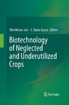 Biotechnology of Neglected and Underutilized Crops