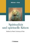 Spiritualität und spirituelle Krisen