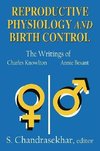 Chandrasekhar, S: Reproductive Physiology and Birth Control