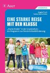 Eine starke Reise mit der Klasse