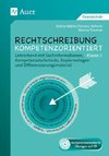 Rechtschreibung kompetenzorientiert - Klasse 3 LB