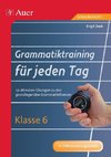 Grammatiktraining für jeden Tag Klasse 6