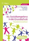 55x Sozialkompetenz in der Grundschule