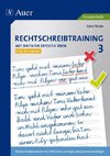 Rechtschreibtraining: Mit Diktaten effektiv üben 3