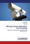 Moving Target Detection and Tracking