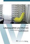 Lebensqualität und Wohnen