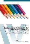 Systemische Didaktik in der Erwachsenenbildung