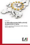 La liberalizzazione delle attività economiche in Italia