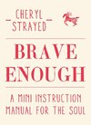 Brave Enough