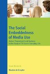 The Social Embeddedness of Media Use