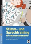 Stimm- und Sprechtraining für Sekundarstufenlehrer