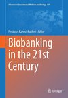 Biobanking in the 21st Century