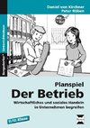 Planspiel: Der Betrieb