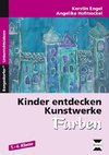 Kinder entdecken Kunstwerke: Farben