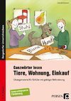 Ganzwörter lesen: Tiere, Wohnung, Einkauf