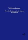 Über die Einigung der deutschen Aussprache