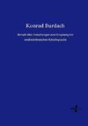 Bericht über Forschungen zum Ursprung der neuhochdeutschen Schriftsprache