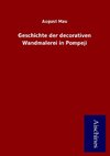 Geschichte der decorativen Wandmalerei in Pompeji