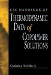 CRC Handbook of Thermodynamic Data of Copolymer Solutions