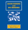 Queen Rearing and Bee Breeding