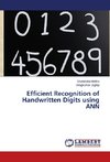 Efficient Recognition of Handwritten Digits using ANN