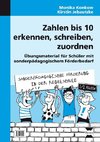 Zahlen bis 10 erkennen, schreiben, zuordnen