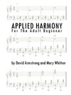 Applied Harmony for the Adult Beginner