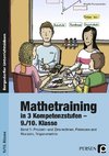 Mathetraining in 3 Kompetenzstufen - 9./10. Klasse