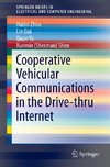 Cooperative Vehicular Communications in the Drive-thru Internet