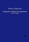 Grillparzer´s Briefe und Tagebücher