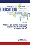 Workforce Trends Impacting the Virginia Community College System