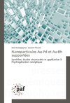 Nanoparticules Au-Pd et Au-Rh supportées