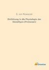 Einführung in die Physiologie der Einzelligen (Protozoen)