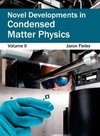 Novel Developments in Condensed Matter Physics